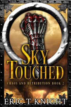 [Chaos and Retribution 02] • Sky Touched